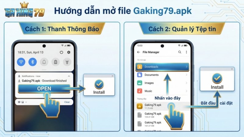 Mở file cài đặt GAKING79 trên Android