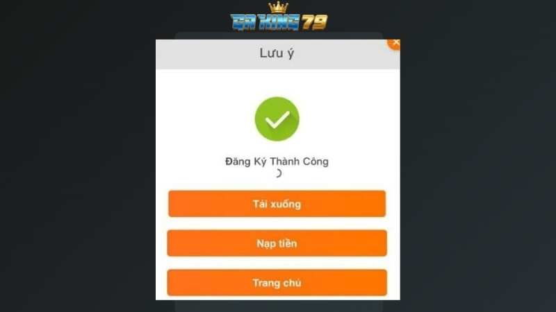 Thông báo đăng ký GAKING79 thành công